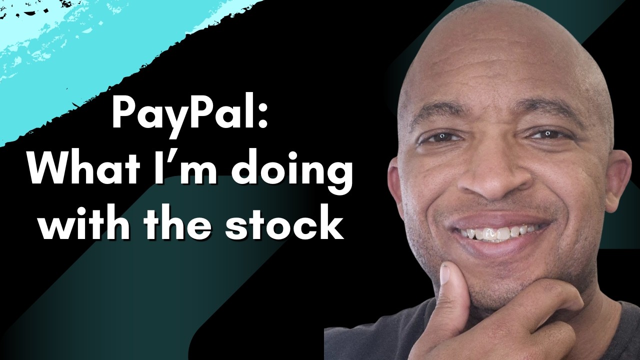Is PayPal getting bought out?? (What I'm doing with PYPL Stock)