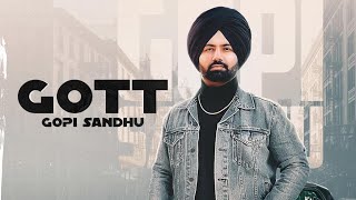 Gott (Full Video) Gopi Sandhu | Latest Punjabi Song 2021 | Rehaan Records