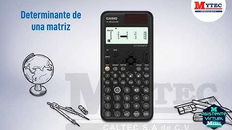 DETERMINANTE DE UNA MATRIZ | CLASSWIZ fx-991 LA CW