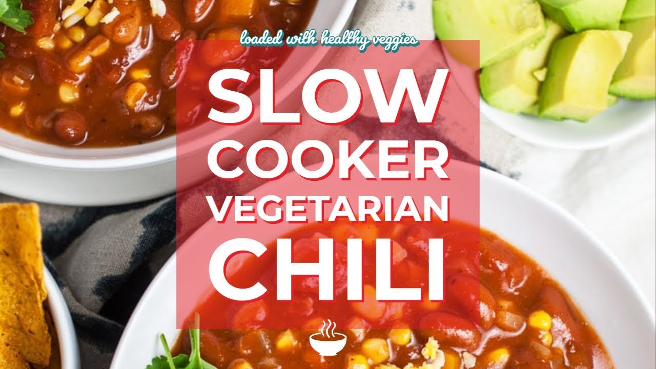 Slow Cooker Vegetarian Chili YouTube