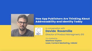 How App Publishers Are Thinking About Addressability and Identity Today [#MobileMonday Q&A Video]