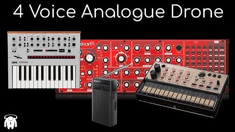 4 Voice Analogue Drone: Monologue | Volca Keys | Neutron | Radio