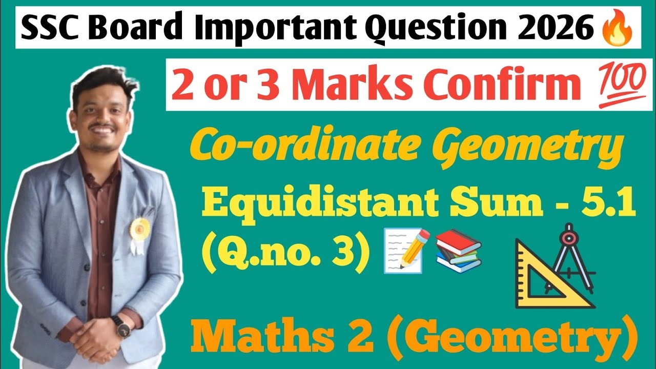 Co-ordinate Geometry | Equidistant Sum | Practice Set 5.1 | Q.no. 3 | SSC Maths 2 | Board Exam 2026 