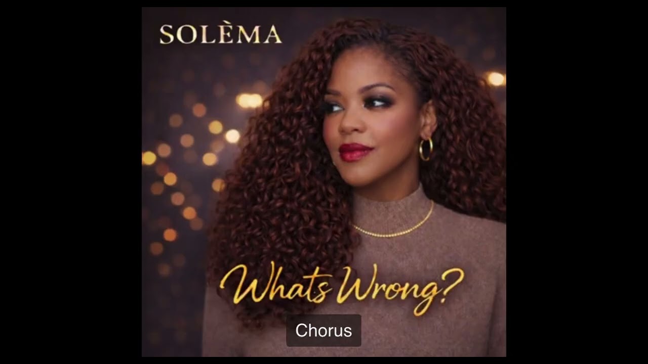 What’s Wrong?, by Soléma 