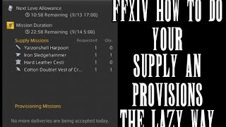 FFXIV HW : How to do your supply an provisions the lazy way!