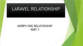 part 7 laravel morhp one relationship morphOne() | laravel 8 eloquent relationships tutorial hindi
