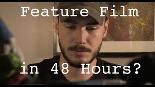 i wrote a movie in 48 hours
