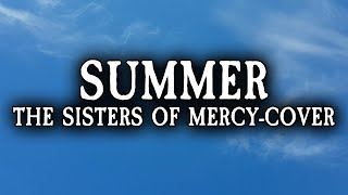 Summer (The Sisters of mercy-cover)