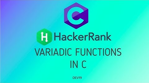 19. Variadic functions in C | Hackerrank C Solutions