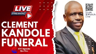 LIVE | KYEGEGWA: FARETHEE WELL CEREMONY OF HON CLEMENT KANDOLE ATEENYI | 15TH MARCH , 2023 | CTVNews
