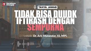 [TAJI] Tidak Bisa Duduk Iftirash Dengan Sempurna -  Ustadz Dr. Aris Munandar, SS, MPI.