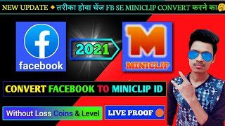 How To Convert Facebook To Miniclip ID 2021| Facebook Se Miniclip Id Me Change Kaise Kare |