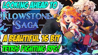 Flowstone Saga - Looking Ahead To A Beautiful Tetris Fighting RPG