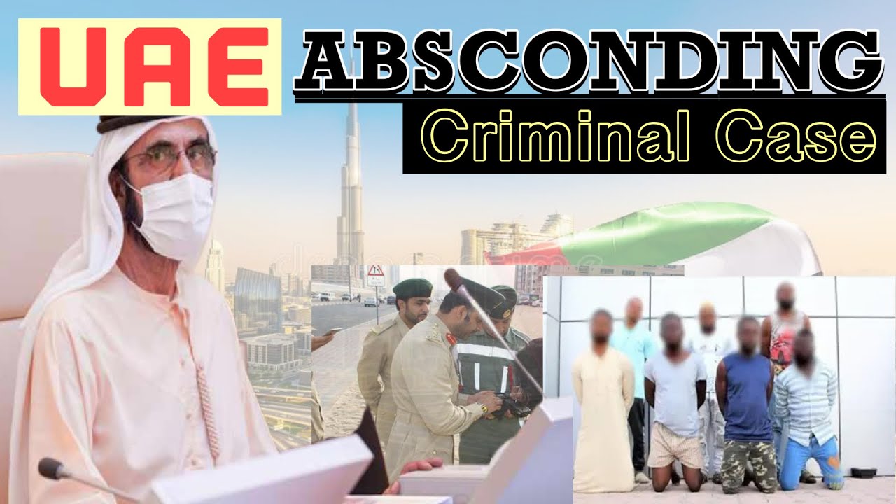 UAE How To Remove Absconding Case Easily In Dubai Online dubai UAE How To Remove Absconding Case Easily In Dubai Online dubai