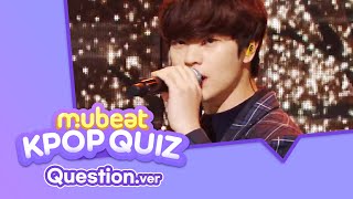 [Mubeat Quiz] KPOP knowledge TEST! (Question ver.) screenshot 5