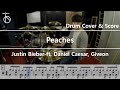 Justin Bieber - Peaches ft. Daniel Caesar, Giveon - Drum Cover