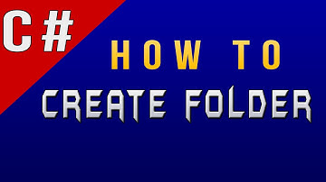 How to Create Folder in C#/CSharp