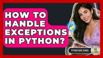 How To Handle Exceptions In Python? - Python Code School