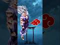 Gohan 🆚 akatsuki || Vegeta 🆚 tailed beast || Goku 🆚 otsutsuki