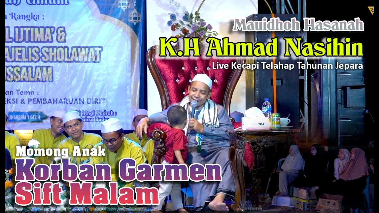 Mauidhoh Hasanah K.H. Ahmad Nasihin - Live Kecapi Talahap