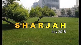 SHARJAH JULY 2018 الشارقة