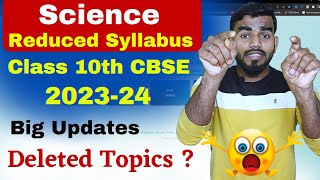 Science Reduced syllabus class 10 2024 | science syllabus class 10 cbse 2023-24 | cbse latest news