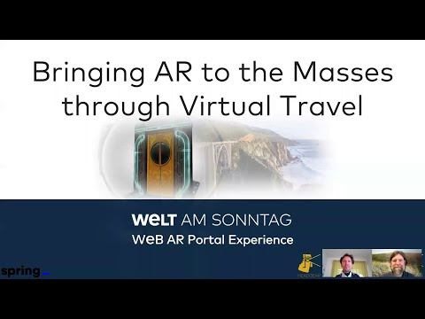 Bringing AR to the Masses through Virtual Travel - WebAR Portal Experience (VR/AR Summit 2020)