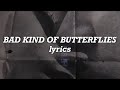 Camila Cabello - Bad Kind Of Butterflies (Lyrics)