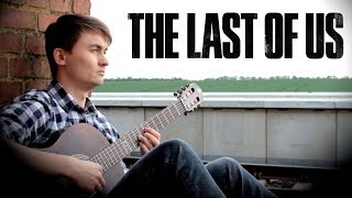THE LAST OF US Theme Song - Classical Guitar Cover chords