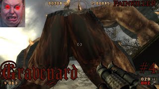 Painkiller Recurring Evil #4 Graveyard !