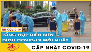 Tin tức Covid-19 mới nhất hôm nay 28/8. Dich Virus Corona Việt Nam kỉ lục gần 13.000 ca nhiễm/ngày