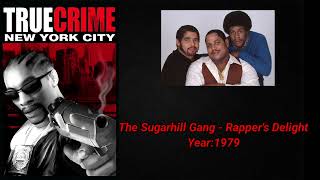 True Crime New York City Soundtrack:The Sugarhill Gang - Rapper's Delight