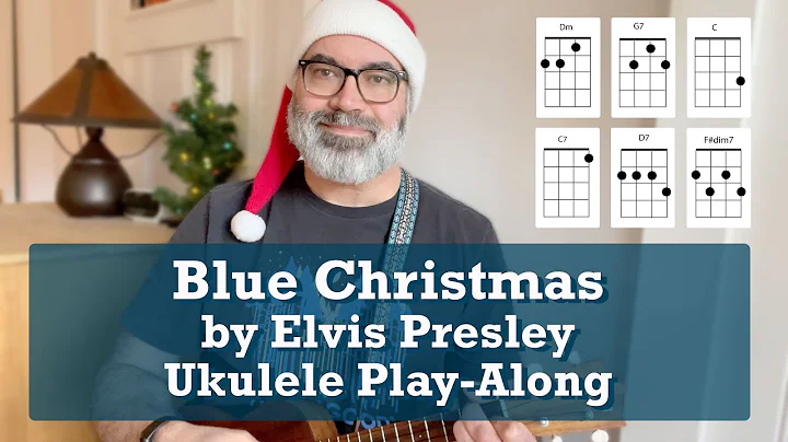 Blue Christmas Ukulele Play-Along | Easy Beginner Elvis Presley Holiday Song