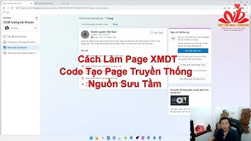Cách Làm Page XMDT - Code Tạo Page Truyền Thống - Nguồn Sưu Tầm