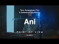 Capture de la vidéo Tony Karapetyan Trio & Sebastian Studnitzky -  "Ani" From "Point Of View" Live Album