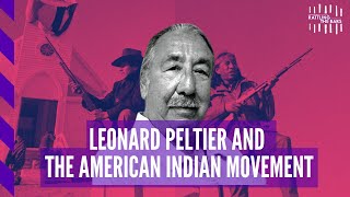 The American Indian Movement and Leonard Peltier w/Ward Churchill | Rattling the Bars