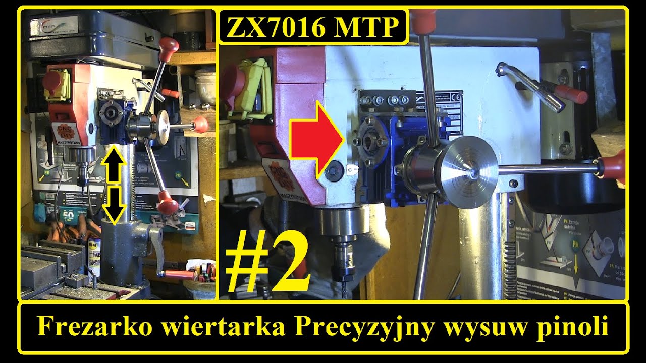 ZX7016 Precyzyjny wysuw pinoli #2  Wiertarko Frezarka Zosia Modyfikacja