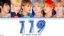 NCT DREAM (엔시티 드림) - ’119’ LYRICS [HAN|ROM|ENG COLOR CODED] 가사