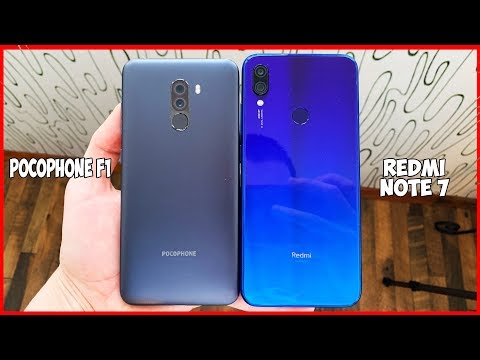 POCOPHONE F1 VS REDMI NOTE 7 - СТОИТ ЛИ ПЕРЕПЛАЧИВАТЬ?