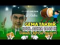 Gema Takbir Idul Adha 1446 H | Ustadz Jefri Al-buchori