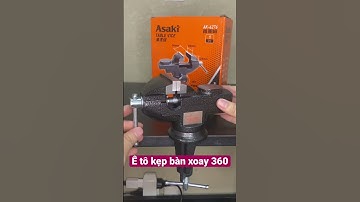 Ê tô kẹp bàn Asaki AK6276 mâm xoay 360 độ