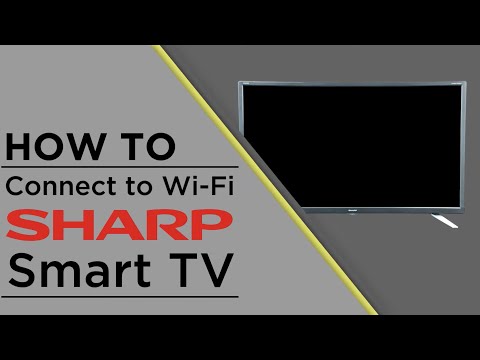 Sharp TV - Connect to WiFi