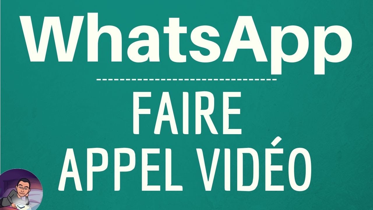 Comment Faire Pour Appelle Video Avec Whatsapp Gratuit