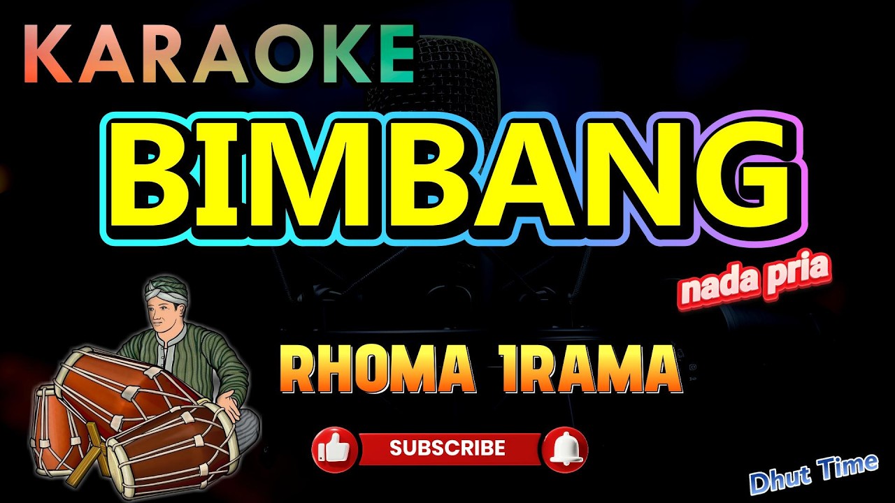 BIMBANG - RHOMA IRAMA - KARAOKE DANGDUT ORIGINAL