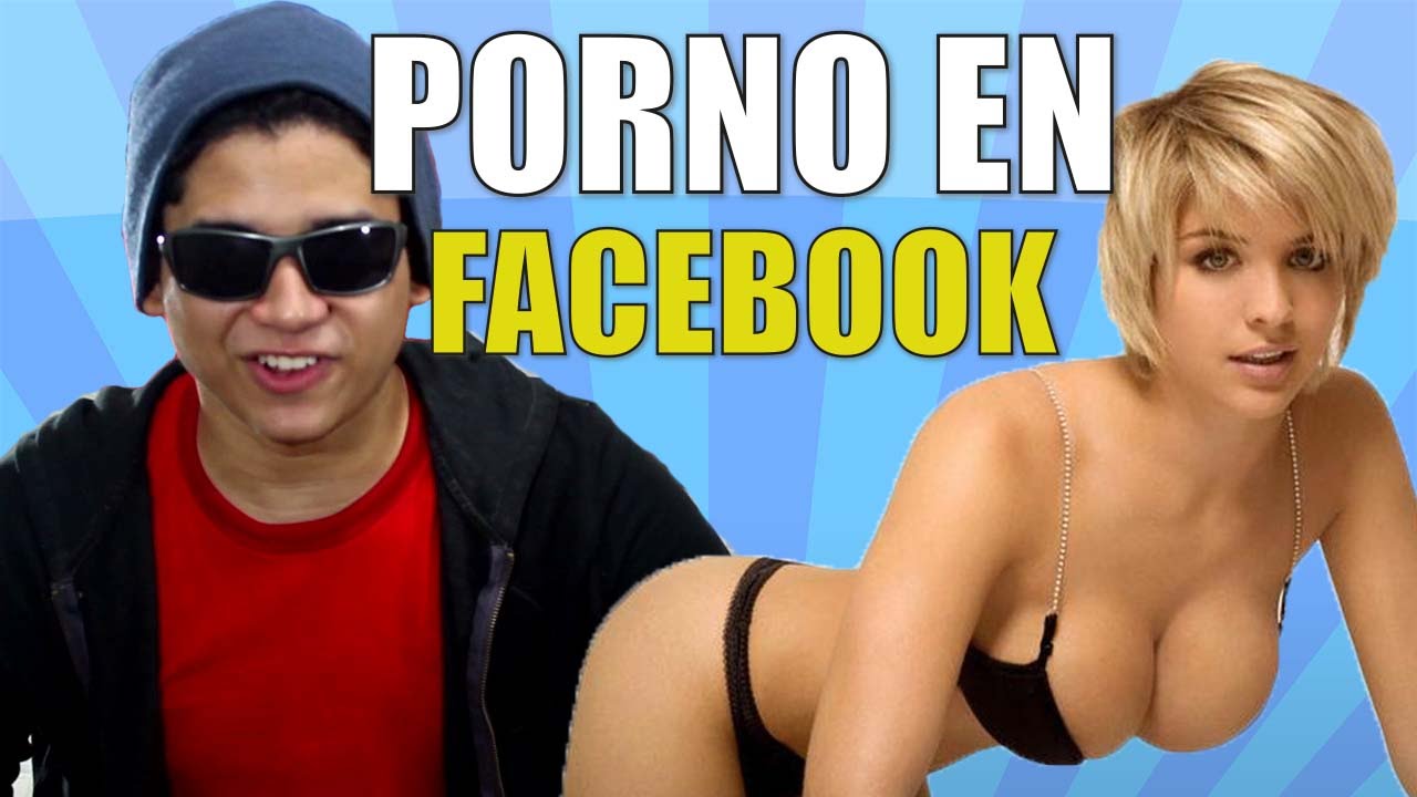 Pornos facebook