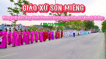 Rước Kiệu Thánh Phanxicô-xaviê Nguyễn Cần | 187 Năm Tử Vì Đạo | 20/11/2024 | Giáo Xứ Sơn Miêng