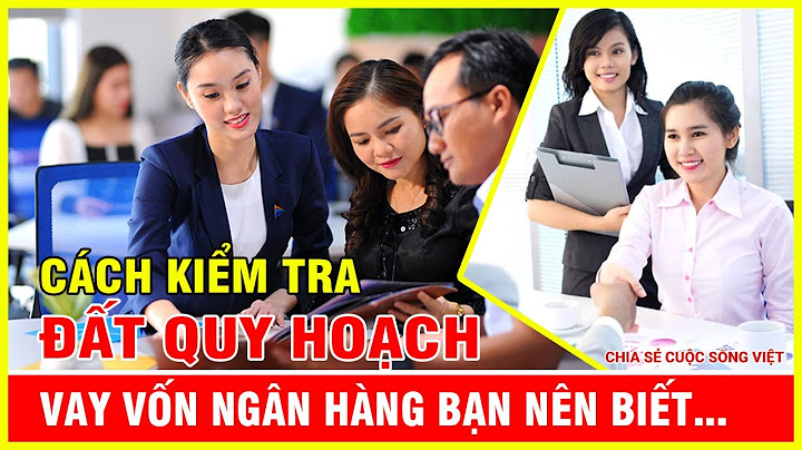 Ngân hàng nào cho vay đất quy hoạch năm 2024