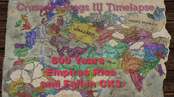 500 Years in CK 3 867-1367 | Crusader Kings III Timelapse