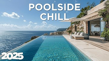 Poolside Lounge - Chill Mix | Poolside Sunset Chill 2024 🌺🌼