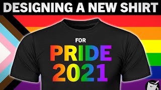 Artists Design A Shirt For Pride 2021